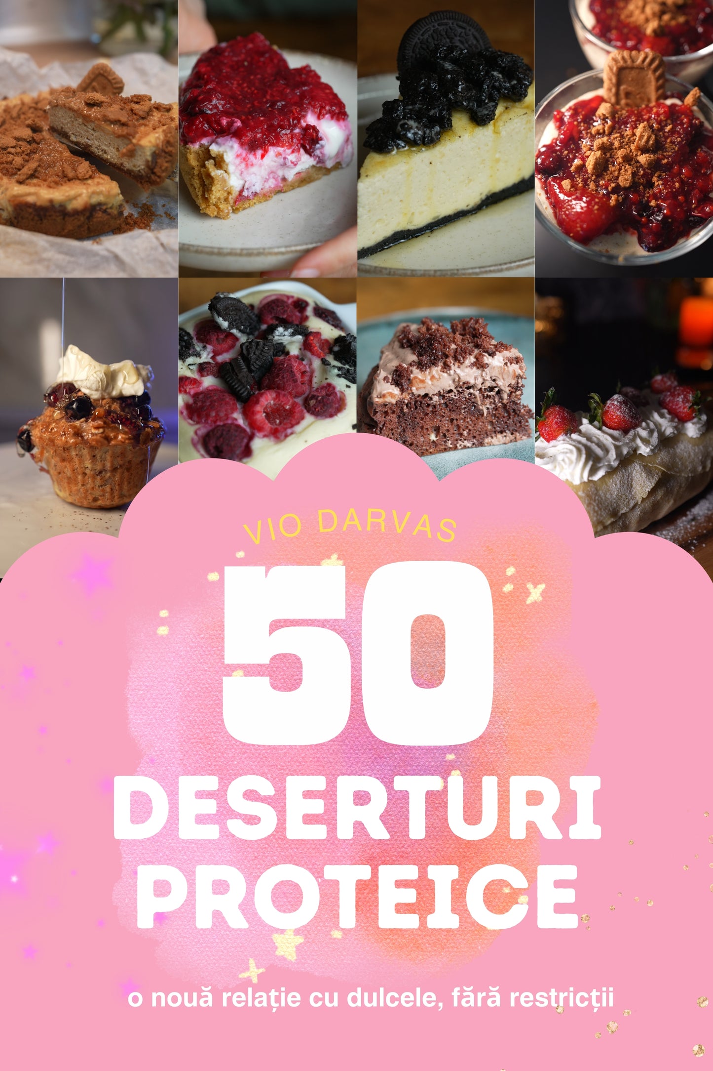 CARTE RETETE - 50 DESERTURI PROTEICE - cu pudră proteică